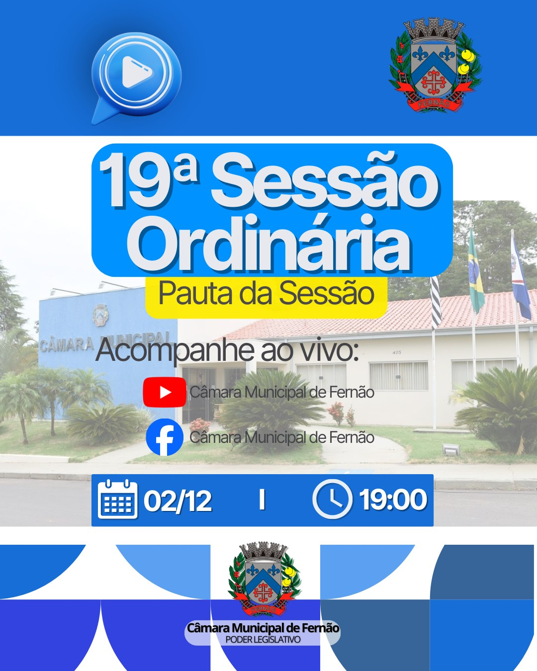 Acompanhe a 19ª Sessão Ordinária de 2025