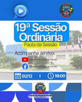 Acompanhe a 19ª Sessão Ordinária de 2025