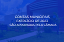 📢Câmara Municipal aprova contas da Prefeitura referentes ao exercício de 2023 após regular tramitação legislativa