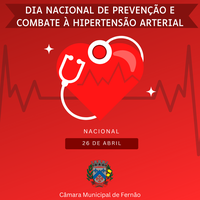 Dia Nacional de Prevenção e Combate a Hipertensão Arterial