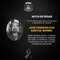 Luto a Perda do Vereador José Ferreira dos Santos BARBA